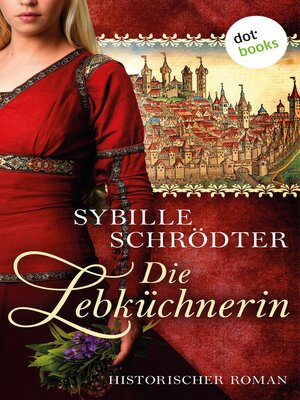 cover image of Die Lebküchnerin